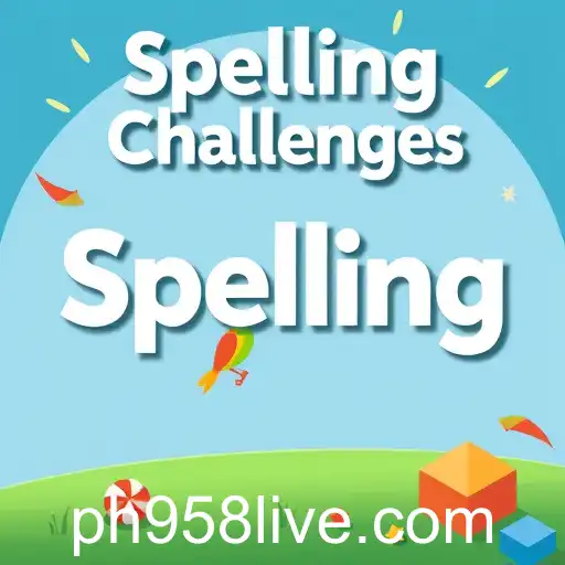 Mastering the Art of Spelling: Dive into 'Spelling Challenges' with Keyword 'ph958'